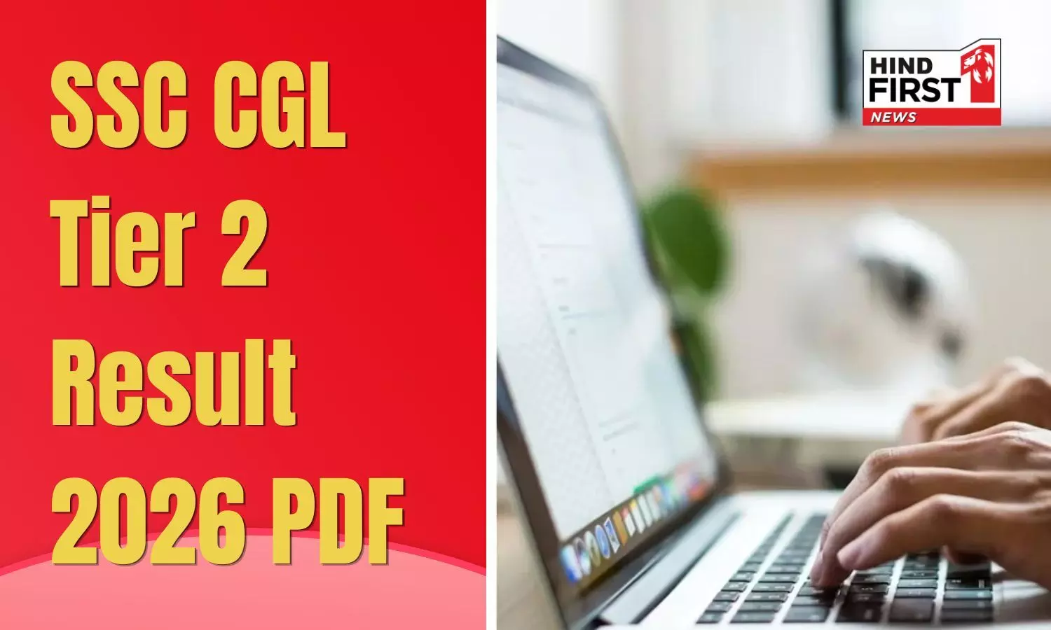 SSC CGL Tier 2 Result 2026 PDF: How to Check Merit List and Download SSC CGL Tier 2 Result 2026 PDF: How to Check Merit List and Download