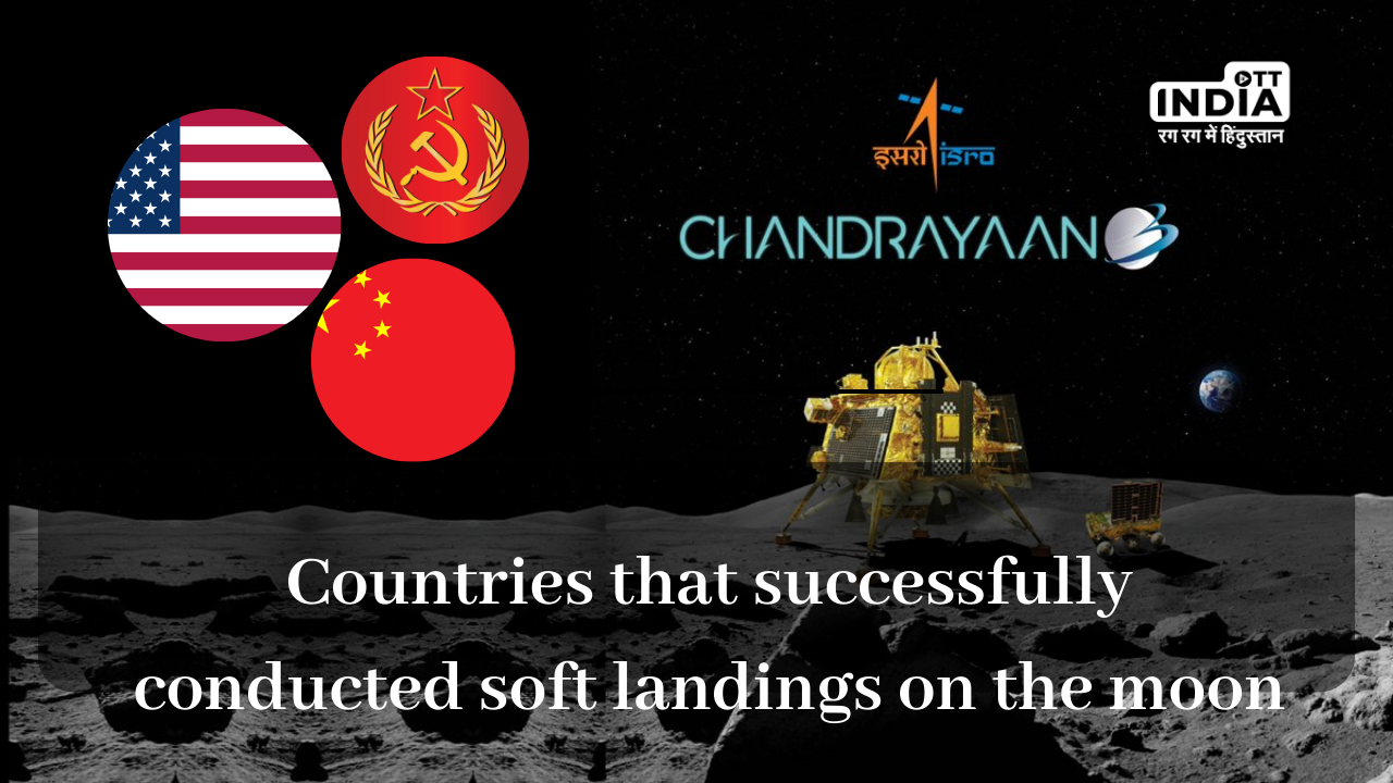 Chandrayaan 3: Countries that successfully conducted soft landings on the moon