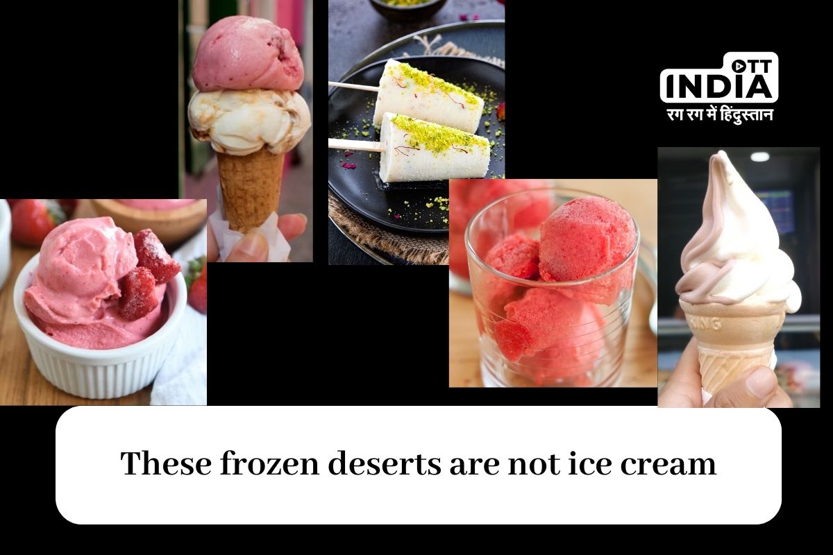 Not all frozen deserts are ice creams even if they have milk