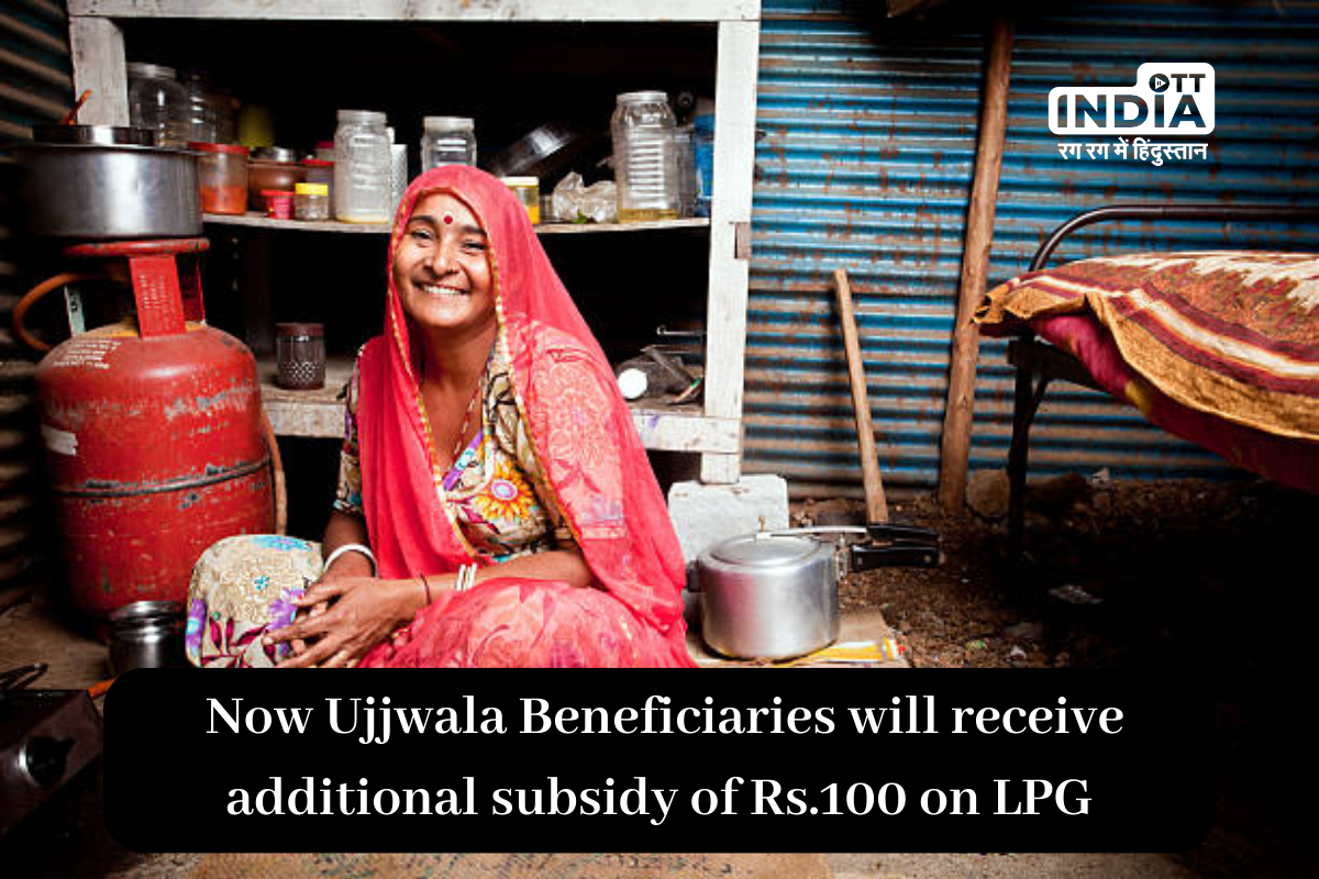 Government raised the amount of subsidy by Rs.100 on LPG for Ujjwala Beneficiaries