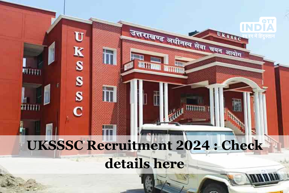 UKSSSC Recruitment 2024: UKSSSC is inviting applications for Group C Recruitment; Check details here