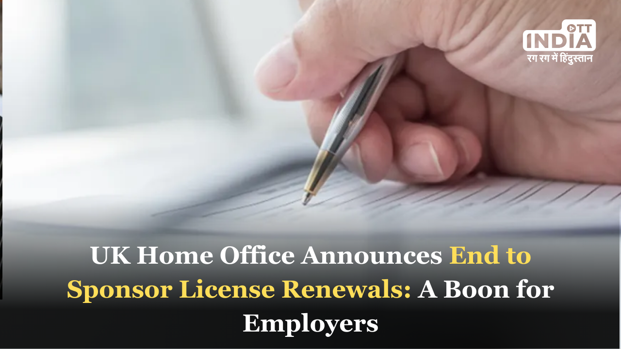 UK Home Office to Abolish Sponsor License Renewal Requirement