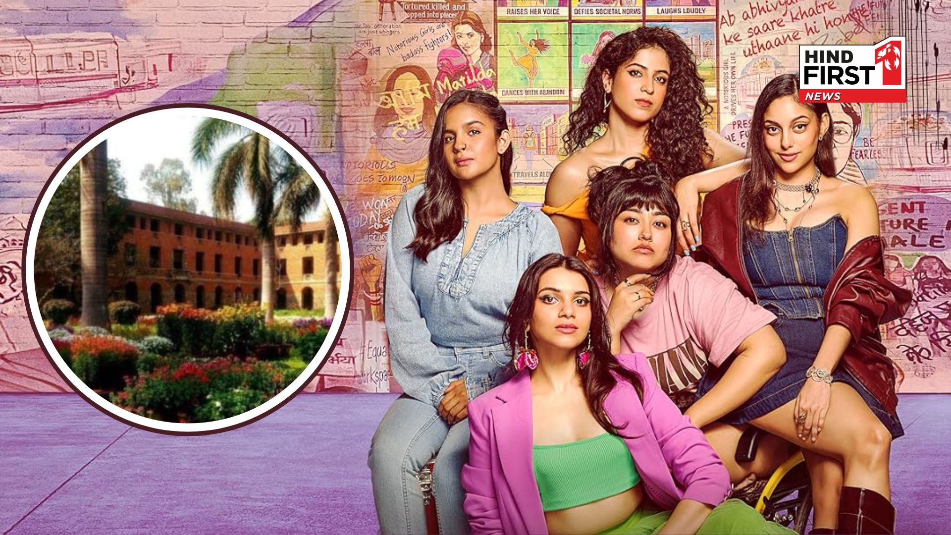 Miranda House Sends Legal Notice to Amazon Prime Over ‘Ziddi Girls’ Trailer