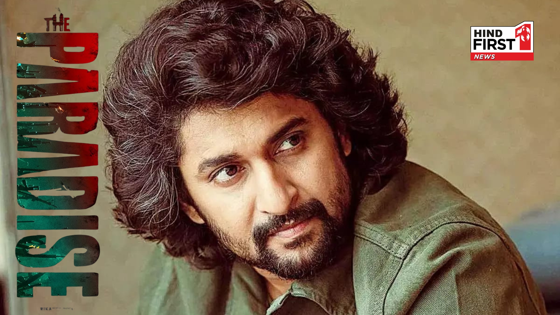 The Paradise: Nani’s Film to Release Glimpse in English and Spanish for Global Fans!