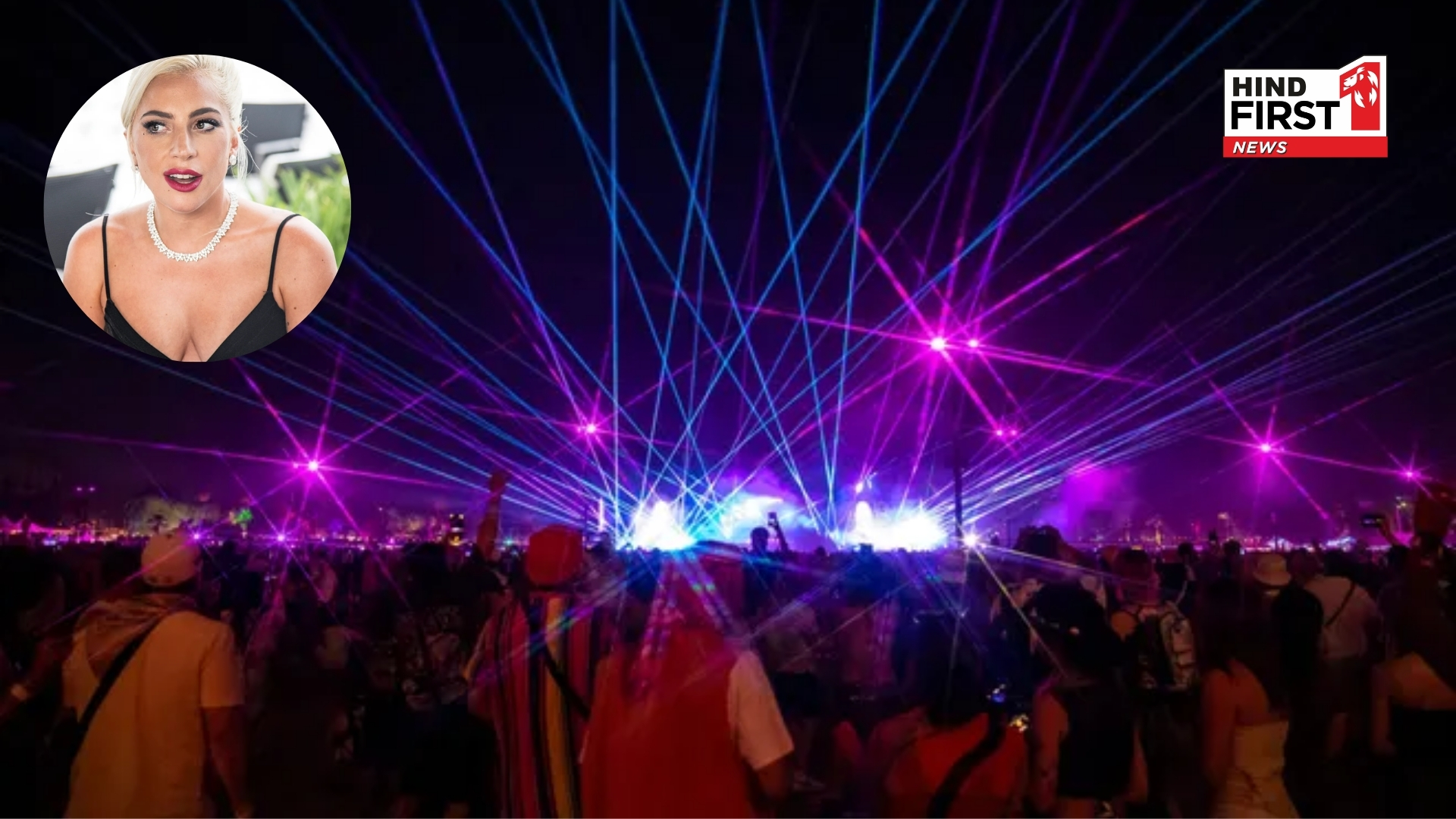 Lady Gaga Coachella 2025 Set Time and Live Stream Details Revealed