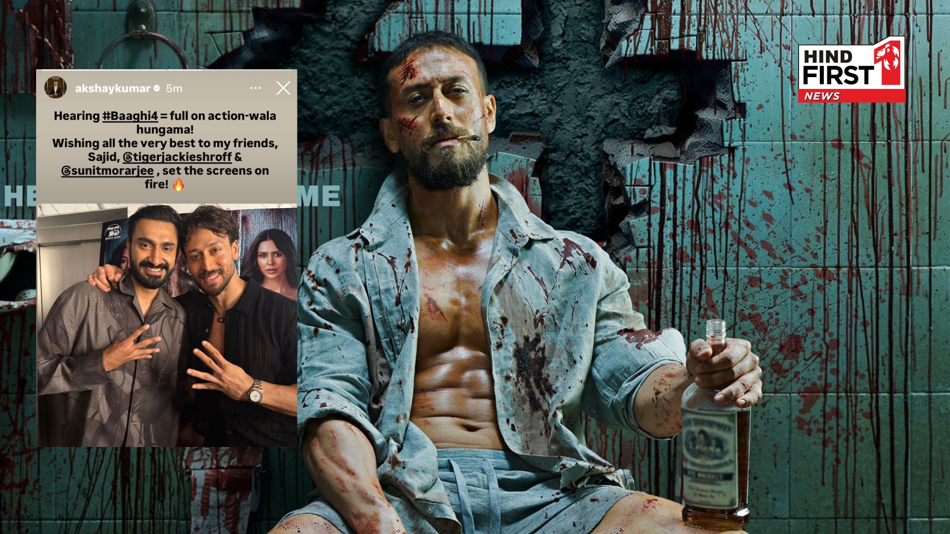 Akshay Kumar Hypes Baaghi 4 Duo Tiger Shroff and Sunit Morarjee as the Film Hits the Big Screens